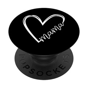 mama heart love mom mothers day popsockets swappable popgrip