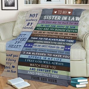 Sister in Law Birthday Gifts - Gifts for Sister in Law - Sister in Law Gifts Blanket - Sister in Law Gifts for Women - Anniversary Valentine Wedding Sister in Law Gifts - Bonus Sister Gifts 60"X 50"