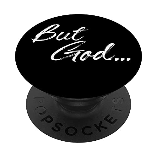 But God Bible Verse Even If, But God Religious Christian PopSockets Swappable PopGrip