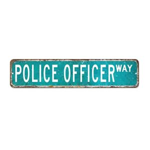 police officer street signs customized police officer metal sign police officer decor gift for police officer rustic wall art farmhouse decorative sign for bedroom kitchen cafe bar office garage