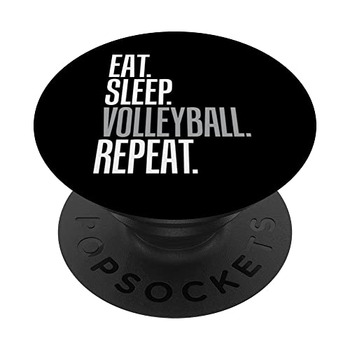 Eat Sleep Volleyball Repeat Cool Tee for Vollyball Players PopSockets Swappable PopGrip