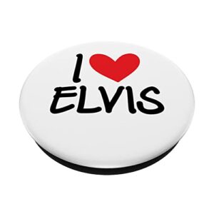 I Love Elvis Name Personalized Men Guy BFF Friend Heart Boys PopSockets Swappable PopGrip