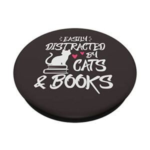 Easily Distracted By Cats And Books PopSockets Swappable PopGrip