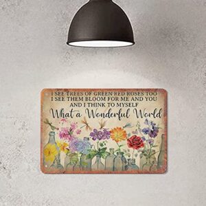 ZZZRSYR Funny Novelty Metal Sign- What A Wonderful World Flowers - Retro Wall Decor Gift for Man Cave Home Gate Garden Bars Cafes Office Store Club 8 X 12 INCH