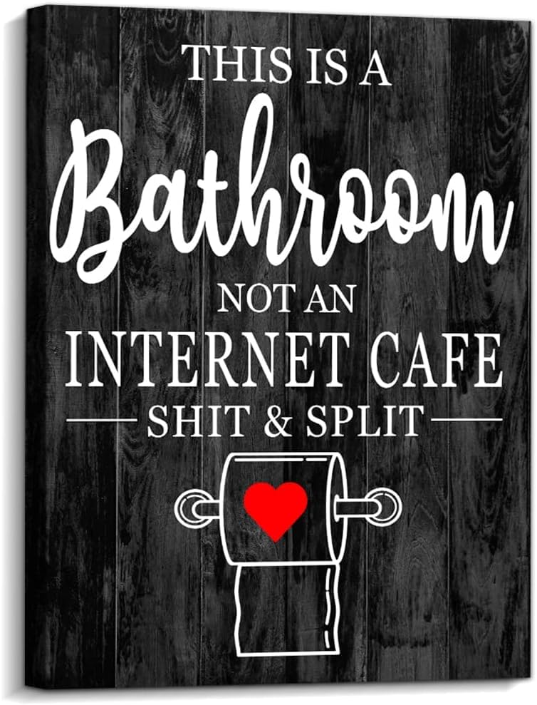 Creoate Bathroom Sign Wall Art Decor, Funny Bathroom Quotes This is a Bathroom Not an Internet Cafe Sign Small and Cute Canvas Artwork for Bath Washroom Decor