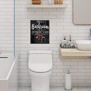 Creoate Bathroom Sign Wall Art Decor, Funny Bathroom Quotes This is a Bathroom Not an Internet Cafe Sign Small and Cute Canvas Artwork for Bath Washroom Decor