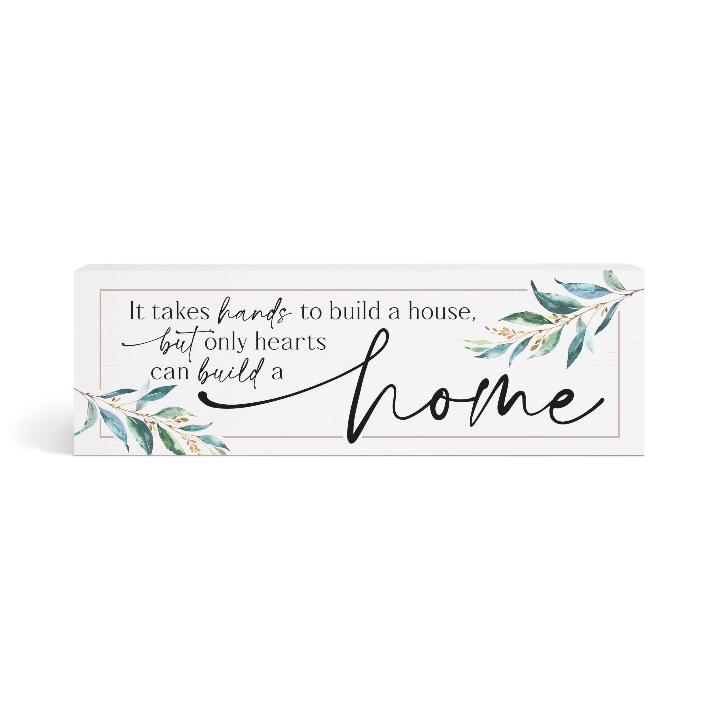 Hearts Build Home Classic White 10 x 3.5 Pine Wood Tabletop Block Sign