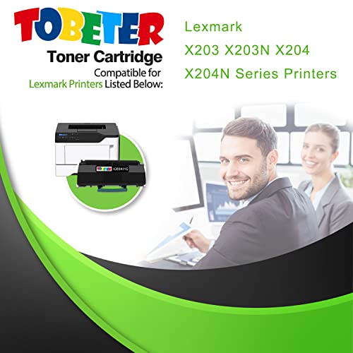 ToBeter Remanufactured X203 X204 Toner Replacement for Lexmark X203A11G X203A21G Toner Cartridge for Lexmark X203 X203N X204 X204N Series Printers (2,500 Pages, 1 Black)
