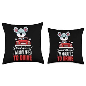 Funny Driver's License New Drivers Apparel & Gifts Don't Worry I'm Koalafied to Drive Funny New Driver Throw Pillow, 18x18, Multicolor