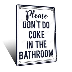qicho funny bathroom rules decor sign, please don't do coke in the bathoom, 12" x 8" vintage metal tin sign home bar restaurant wall decorative plaque sign