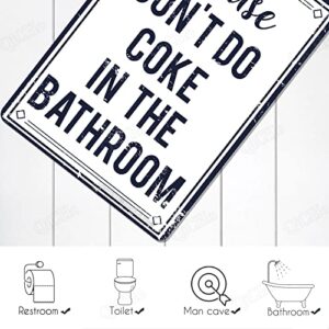 QiCHo Funny Bathroom Rules Decor Sign, Please Don't Do Coke In The Bathoom, 12" x 8" Vintage Metal Tin Sign Home Bar Restaurant Wall Decorative Plaque Sign