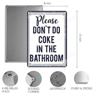 QiCHo Funny Bathroom Rules Decor Sign, Please Don't Do Coke In The Bathoom, 12" x 8" Vintage Metal Tin Sign Home Bar Restaurant Wall Decorative Plaque Sign