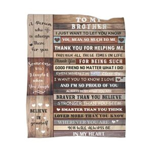 gifts for brother blanket, brother gifts from sister, gifts for brother blanket- big brother gift - brother gifts - to my brother throw blanket birthday graduation gifts for brother adult 60"x 50"