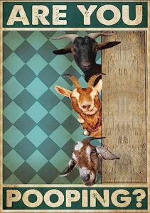 luoboken funny metal tin signs funny goat signs, are you pooping signs, nice wall art, your napkins signs, farming animal lovers gift, goat lover signs metal sign for kitchen 8x12inch
