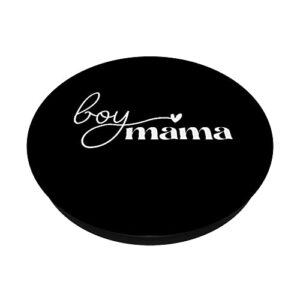 Boy Mama Mothers Day Mom Of Boys Momma Funny Saying PopSockets Swappable PopGrip