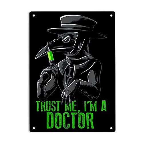 ERMUHEY Trust Me I'm a Doctor Goth Medieval Plague Doctor Sign Metal Tin Sign, Plague Doctor Poster ​for Home Office Restaurants Bedroom Cafes Bars Pub Man Cave Wall Decor Plaque Sign 12x8 Inch