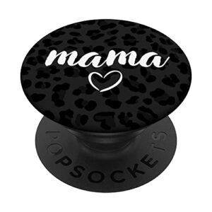 mama text with black cheetah pattern mother popsockets swappable popgrip