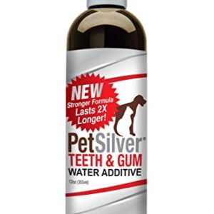 PetSilver Teeth & Gum Water Additive for Dogs & Cats, Eliminate Bad Breath, Natural Pet Dental Care Solution, Targets Tartar & Plaque, No Brushing, Chelated Silver, New Stronger Formula, 12 fl oz