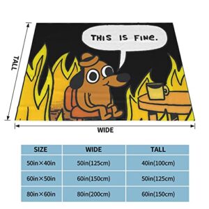 Wuozoi Funny This is fine Dog Flannel Blanket 50''x40'' Ultra-Soft Comfortable Throw Blanket for Bed Sofa Dorm Decor, Gifts