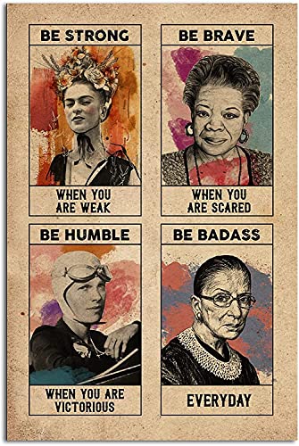 Be Strong Be Brave Be Humble Be Badass Feminism Retro Metal Tin Sign Vintage Sign Living Room Porch Decor Gifts For Home Coffee Wall Decor 8x12 Inch