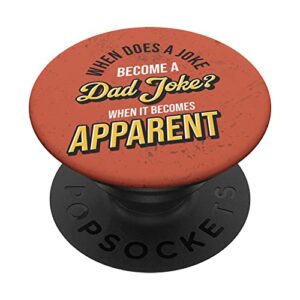 when does a joke become a dad joke funny dad jokes popsockets swappable popgrip