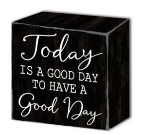 zenmag gifts for mom office decor today is a good day to have a good day, inspirational wood box sign for desk living room bathroom and home vintage black decor women 6" x 6"