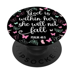 god is within her she will not fall 46 5 bible verse women popsockets swappable popgrip