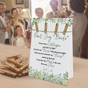 Don't Say Bride Sign,Bride Shower Clothespin Game，Includes a 8x11 Standing Sign and 50 Mini Natural Clothespins - BIG005