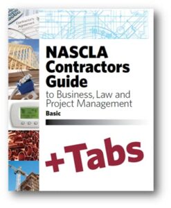 nascla contractors guide to business, law & project management basic, 13th edition, tabs bundle