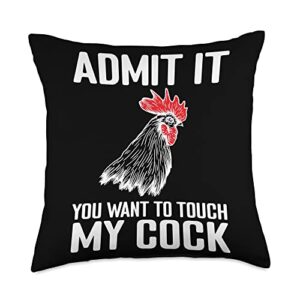 rooster gifts and chicken farmer apparel for man funny admit it you want to touch my cock chicken rooster throw pillow, 18x18, multicolor