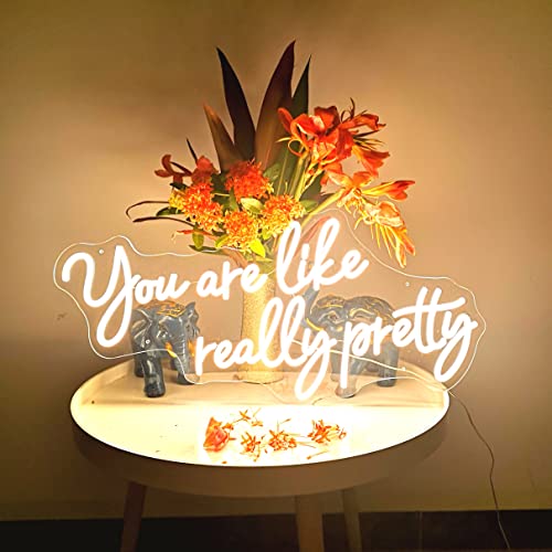 Large LED Neon Sign You Are Like Really Pretty，Neon Lights Sign for Wall Décor, Shop, Salon, House, Bar, Neon Lights for Engagement Party,26.3 X 12.2 IN, Warm White