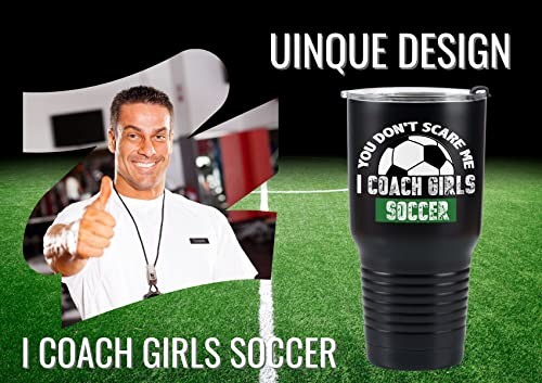 Onebttl Soccer Coach Gifts, Funny Gift Idea for Appreciation, Christmas, Birthday, 30oz Stainless Steel Insulated Travel Mug - I Coach Girls Soccer