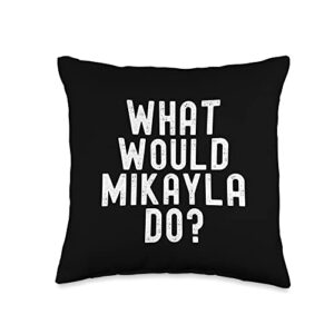 mikayla personalized name tees what would mikayla do funny sarcastic personalized name throw pillow, 16x16, multicolor
