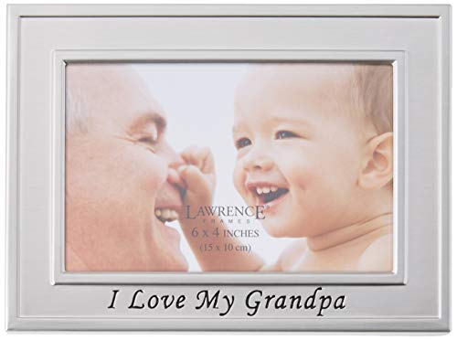 Lawrence Frames Sentiments Collection, Brushed Metal 4 by 6 I Love My Grandpa Picture Frame,Silver