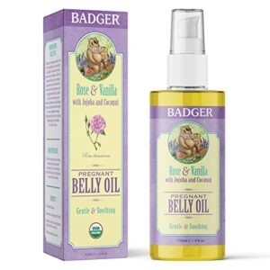 Badger - Pregnant Belly Oil, Rose & Vanilla, Certified Organic, Gentle & Soothing, Jojoba & Coconut Oil, Belly Oil for Stretched Skin During & After Pregnancy, 4 fl oz