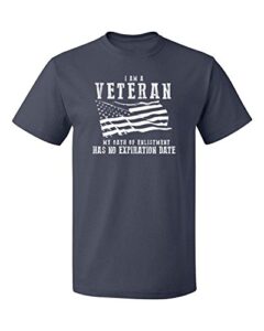 i am a veteran my oath has no expiration men's veteran t-shirts, navy, xl