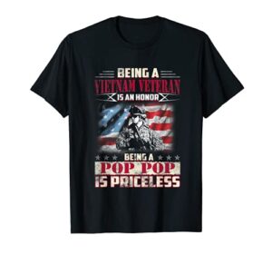 vietnam veteran is an honor pop pop is priceless shirt