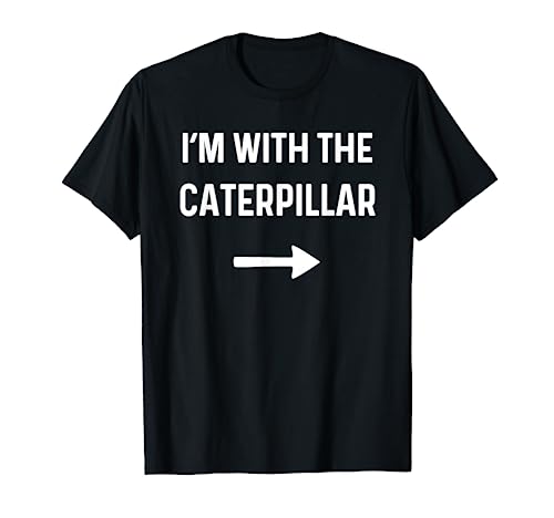 With the Caterpillar Shirt Funny Halloween Costume