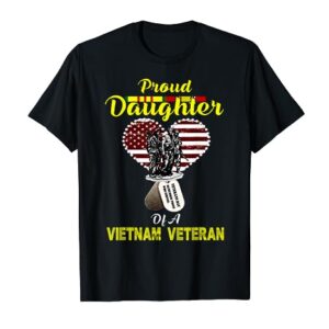 Proud Daughter Of A Vietnam Veteran T shirt | Veterans Day T-Shirt