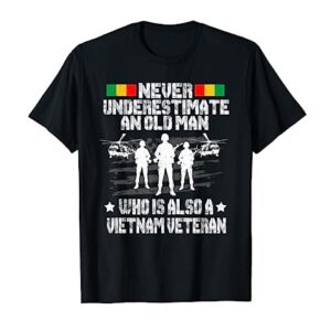 Never Underestimate An Old Man T-Shirt Vietnam Veteran Men's