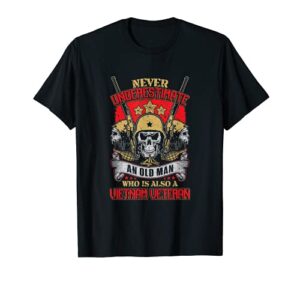 never underestimate an old man vietnam veteran t shirt - 100