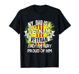 my dad is a vietnam veteran t-shirt: proud veterans day tee t-shirt