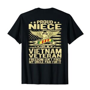 Freedom Isn't Free - Proud Niece Of A Vietnam Veteran Gift T-Shirt