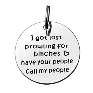 funny pet tag dog collar tag dog cat pet id tag pet owner gift i got lost prowling have your people call my people keychain puppy id tag for dog cats owner