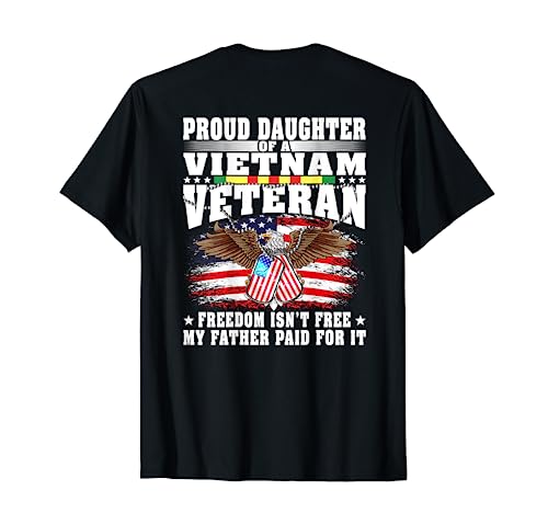 Proud Daughter Of A Vietnam Veteran - Military Vet's Child T-Shirt