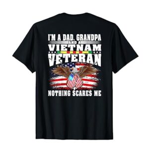 I'm A Dad Grandpa And Vietnam Veteran - Nothing Scares Me T-Shirt