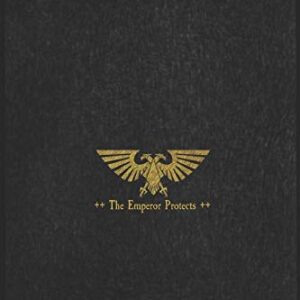 Imperium of Man The Emperor Protects: Warhammer Game Record Battle Planner Warrior Record Notebook