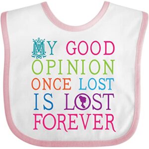 inktastic Jane Austen Good Opinion Quote Gift Baby Bib White and Pink 2cfc1