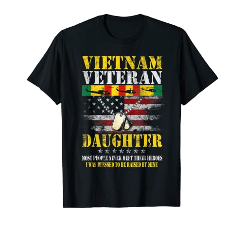 Vietnam Veteran Daughter Raised By My Hero Veterans Day Gift T-Shirt