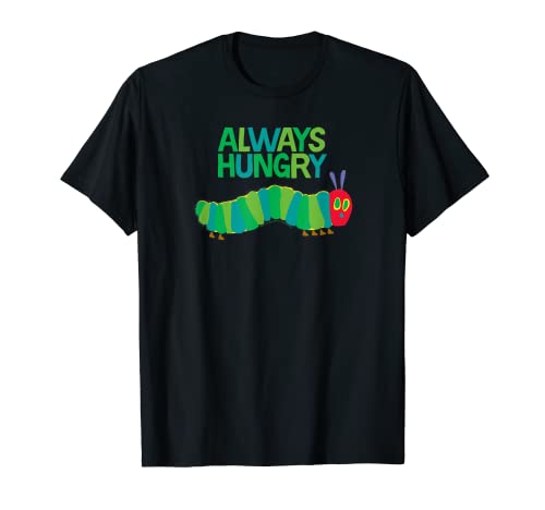 Eric Carle The Very Hungry Caterpillar Always Hungry T-Shirt